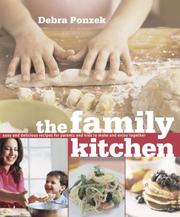 Front cover of The family kitchen by Debra Ponzek