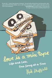 Front cover of Love Is a Mix Tape by Rob Sheffield
