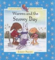 Front cover of Warren And The Snowy Day by LIANE PAYNE