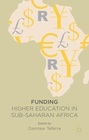 Cover of Funding Higher Education In Subsaharan Africa by Damtew Teferra