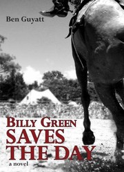 Cover of Billy Green Saves The Day by Ben Guyatt