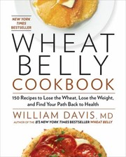 Front cover of Wheat Belly Cookbook by William Davis