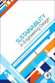 Front cover of Sustainability In Engineering Design An Undergraduate Text by Andy Gibson