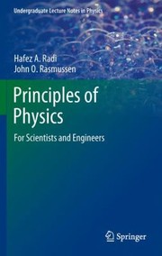 Front cover of Principles Of Physics For Scientists And Engineers by Hafez Radi