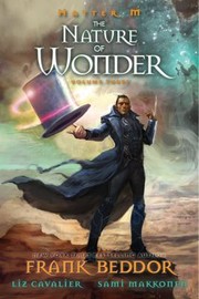 Front cover of Hatter M Volume Three - The Nature of Wonder by Frank Beddor