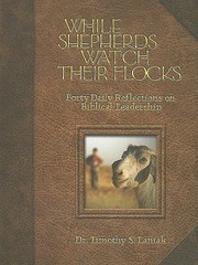Cover of While Shepherds Watch Their Flocks by Timothy S. Laniak