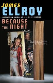 Cover of Because the Night by James Ellroy