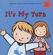 Cover of Its My Turn by Sally Featherstone