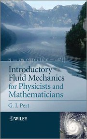 Cover of Introductory Fluid Mechanics For Physicists And Mathematicians by G. J. Pert