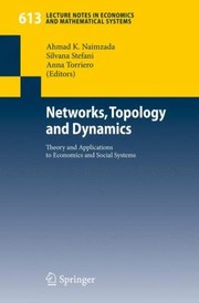 Front cover of Networks Topology And Dynamics Theory And Applications To Economics And Social Systems by Ahmad K. Naimzada