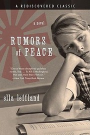 Front cover of Rumors Of Peace A Novel by Ella Leffland
