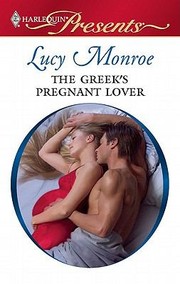 Front cover of The Greeks Pregnant Lover by Lucy Monroe
