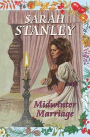 Front cover of Midwinter Marriage by Sarah Stanley