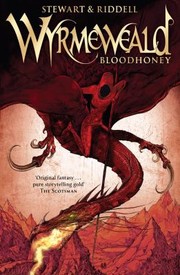 Front cover of Wyrmeweald Bloodhoney by Paul Stewart