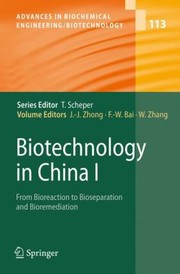 Cover of Biotechnology In China I From Bioreaction To Bioseparation And Bioremediation by Jian-Jiang Zhong