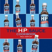 Front cover of The Hp Sauce Cookbook by Paul Hartley