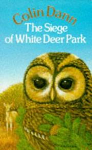 Front cover of The Siege of White Deer Park by Colin Dann