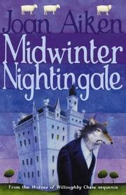 Front cover of Midwinter Nightingale (Wolves of Willoughby Chase) by Joan Aiken