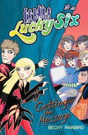 Cover of Getting The Message by Becky Rainbird