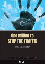 Cover of One Million To Stop The Traffik by Mark Wheeller