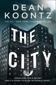 Cover of The City by Dean Koontz