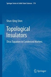 Cover of Topological Insulators Dirac Equation In Condensed Matters by Shun-Qing Shen