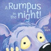 Cover of A Rumpus In The Night by Nick Ward