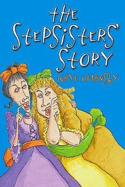 Cover of The Stepsisters Story by Kaye Umansky