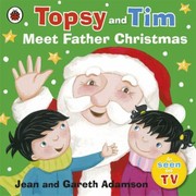 Cover of Topsy And Tim Meet Father Christmas by Jean Adamson