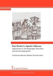 Front cover of Don Deckers Apache Odyssey Approaches To Autobiography Narrative And The Developing Self by Don Decker