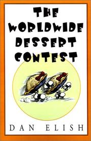 Cover of The Worldwide Dessert Contest by Dan Elish
