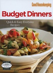 Front cover of Budget Dinners Quick Easy Everyday Recipes by Hearst Books