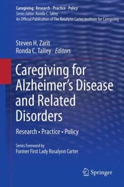 Cover of Caregiving For Alzheimers Disease And Related Disorders Research Practice Policy by Ronda C. Talley
