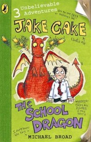 Cover of The School Dragon by Michael Broad