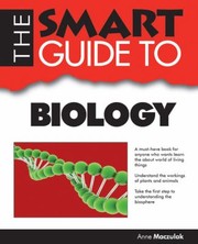 Front cover of The Smart Guide To Biology by Anne Maczulak