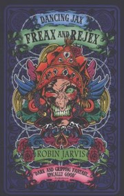 Front cover of Freax And Rejex by Robin Jarvis