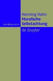 Front cover of Moralische Selbstachtung Zur Grundfigur Einer Sozialliberalen Gerechtigkeitstheorie by Henning Hahn