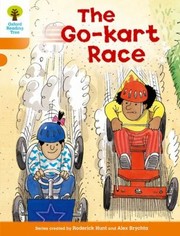 Front cover of The go-kart race by Roderick Hunt