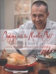 Cover of Cooking With The Master Chef by Michel Roux