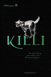 Cover of The Dead Sleep Eternally In The Wilderness The Novel by Yukako Kabei