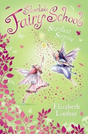 Front cover of Stardust Surprise by Elizabeth Lindsay