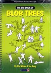 Front cover of Big Book Of Blob Trees by Pip Wilson
