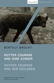 Front cover of Mother Courage And Her Children Mutter Courage Und Ihre Kinder by Bertolt Brecht