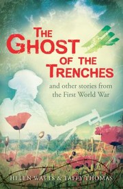 Front cover of The Ghost Of The Trenches And Other Stories by Taffy Thomas