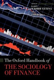 Front cover of The Oxford Handbook Of The Sociology Of Finance by Karin Knorr Cetina