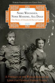 Cover of None Wounded, None Missing, All Dead by Chris Enss