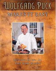 Front cover of Wolfgang Puck Makes It Easy by Wolfgang Puck