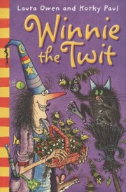 Cover of Winnie The Twit by Laura Owen