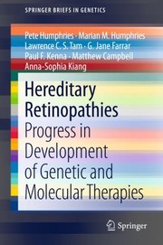 Front cover of Hereditary Retinopathies Progress In Development Of Genetic And Molecular Therapies by Lawrence C. Tam