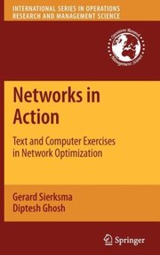 Cover of Networks In Action Text And Computer Exercises In Network Optimization by Gerard Sierksma